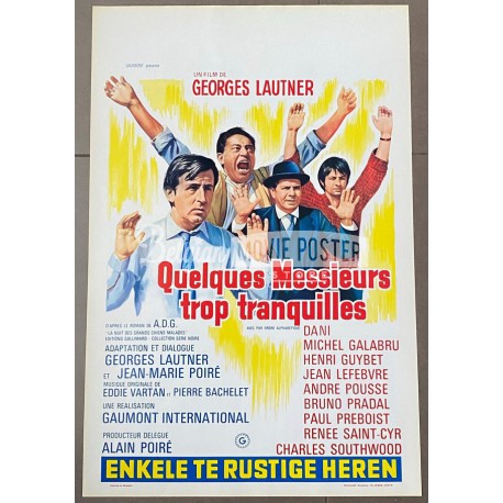 QUELQUES MESSIEURS TROP TRANQUILLES