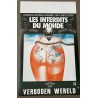 INTERDITS DU MONDE