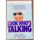 LOOK WHO'S TALKING