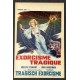 TRAGIC EXORCISM