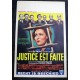 JUSTICE EST FAITE