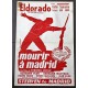 MOURIR A MADRID